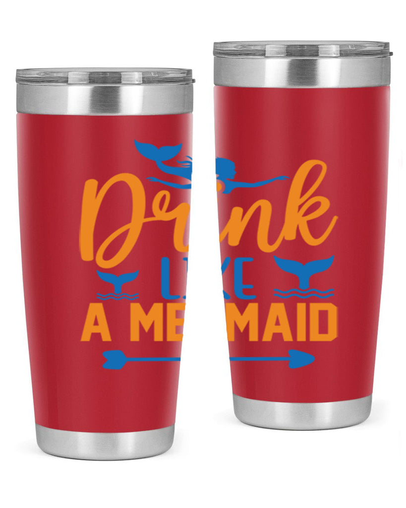 Drink Like a Mermaid 142#- mermaid- Tumbler