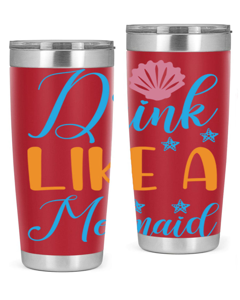 Drink Like a Mermaid 153#- mermaid- Tumbler