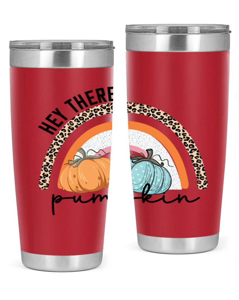 Fall Hey There Pumpkin 103#- fall- Tumbler