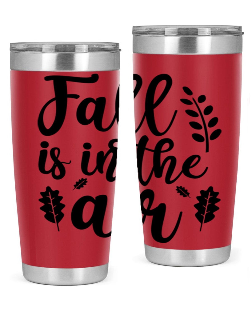 Fall Is In The Air Shirt 112#- fall- Tumbler