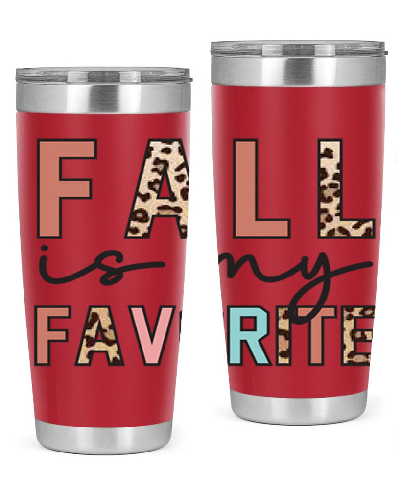 Fall Is My Favorite 120#- fall- Tumbler