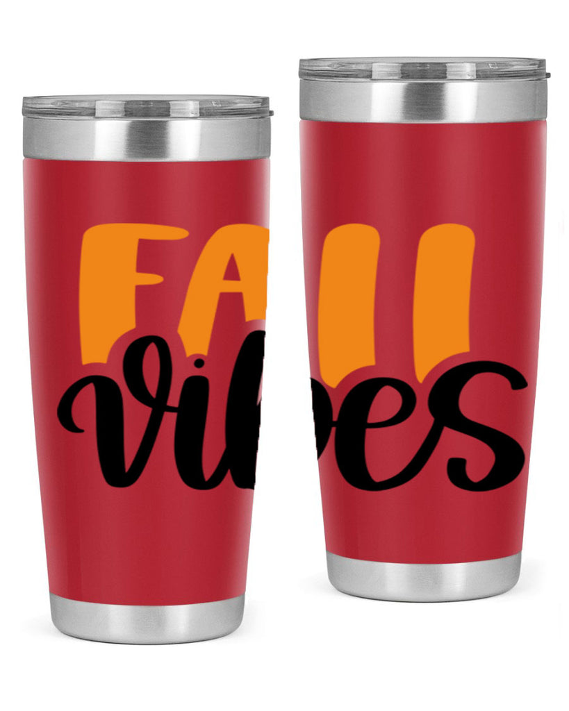 Fall Vibes 487#- fall- Tumbler