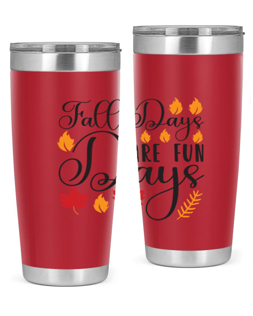 Falldaysarefundays 148#- fall- Tumbler
