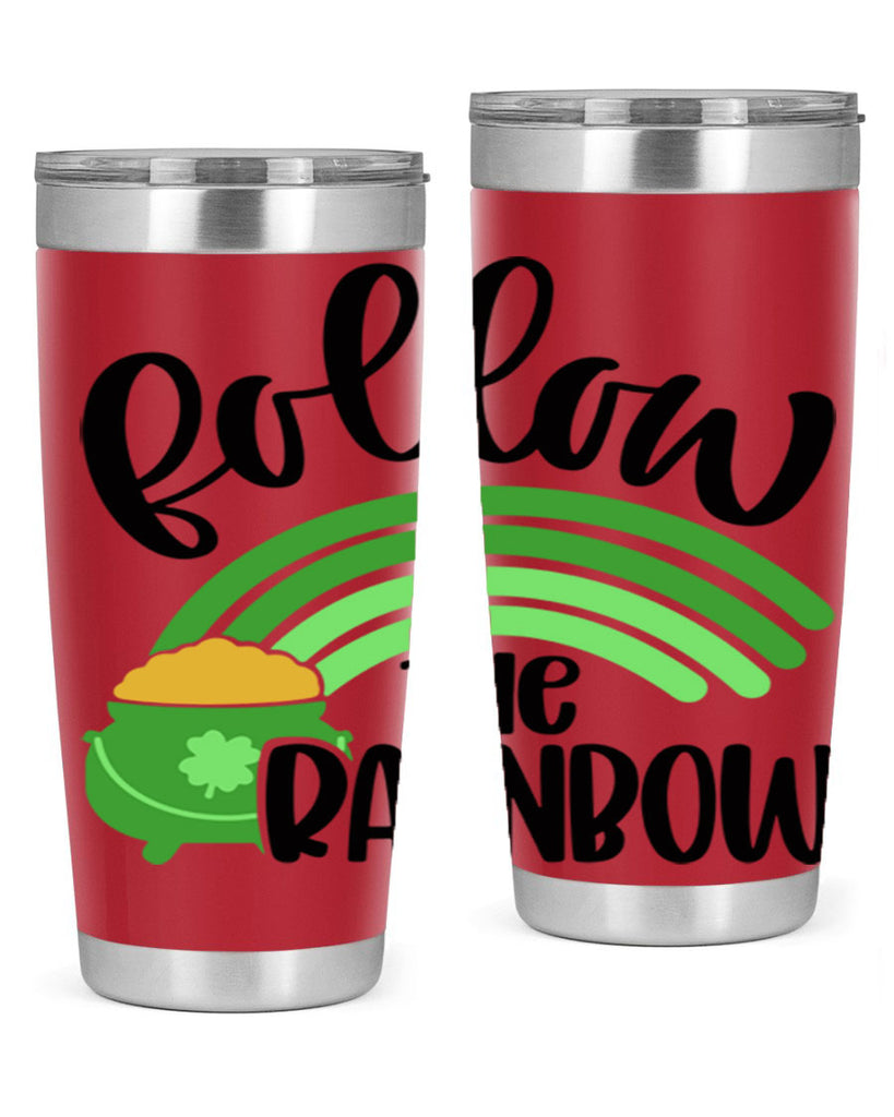 Follow The Rainbow Style 99#- St Patricks Day- Tumbler