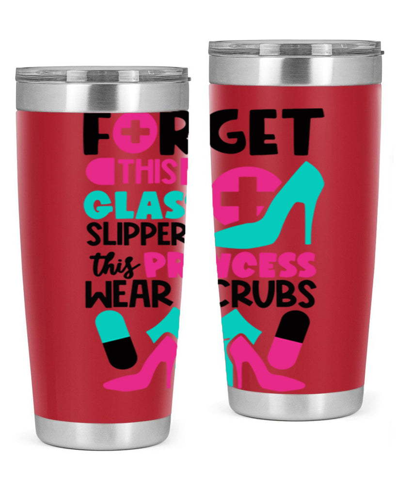 Forget This Glass Slippers This Princess Wear Scrubs Style Style 185#- nurse- tumbler