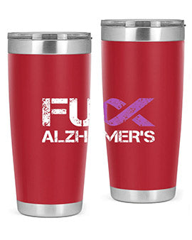 Fuck Alzheimers Fuck Dementia Alzheimer 151#- alzheimers- Tumbler