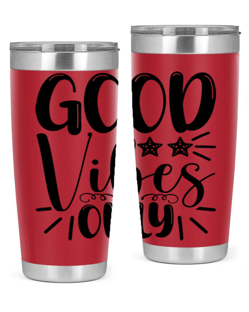 Good Vibes Only 197#- mermaid- Tumbler