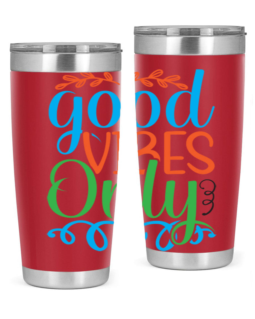 Good Vibes Only 198#- mermaid- Tumbler