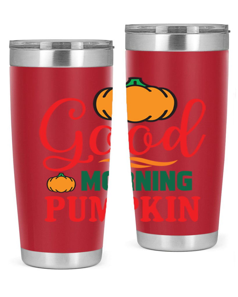GoodMorningPumpkin 211#- fall- Tumbler