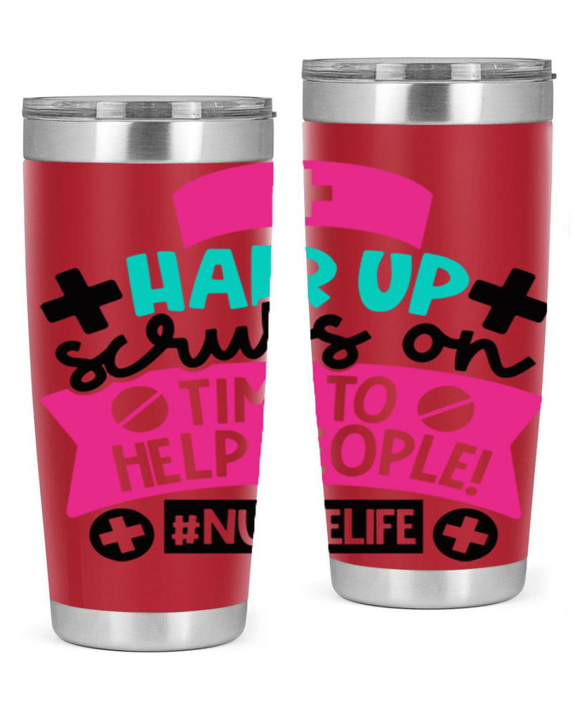 Hair Up Scrubs On Time To Help People Nurselife Style Style 180#- nurse- tumbler