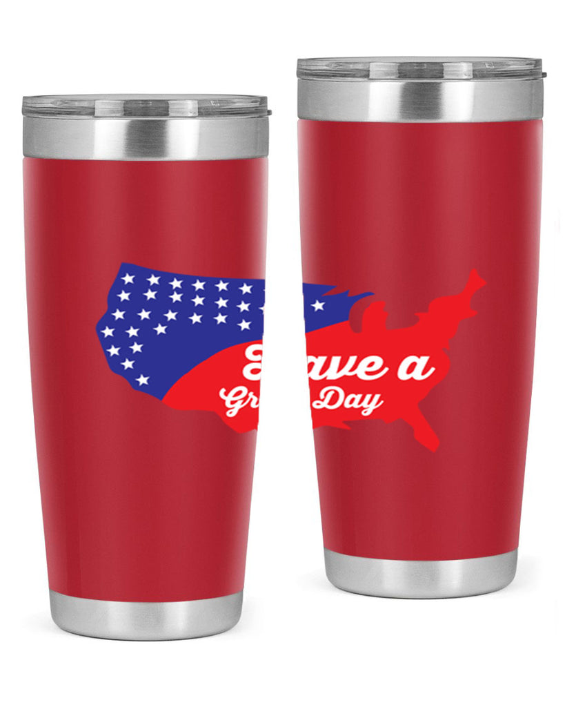 Have a great th Style 109#- Fourt Of July- Tumbler