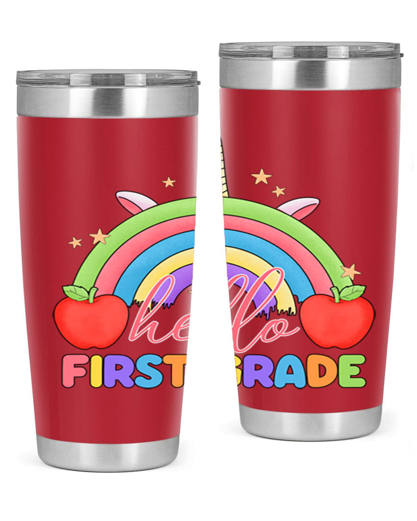 Hello 1st Grade Unicorn Rainbow 12#- 1st grade- Tumbler