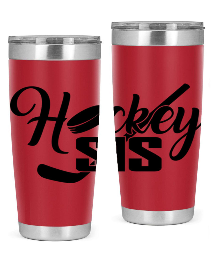 Hockey sis 1185#- hockey- Tumbler