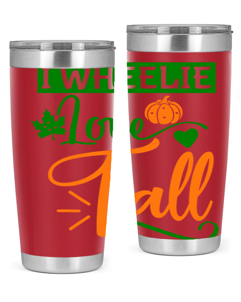 I Wheelie Love Fall 341#- fall- Tumbler