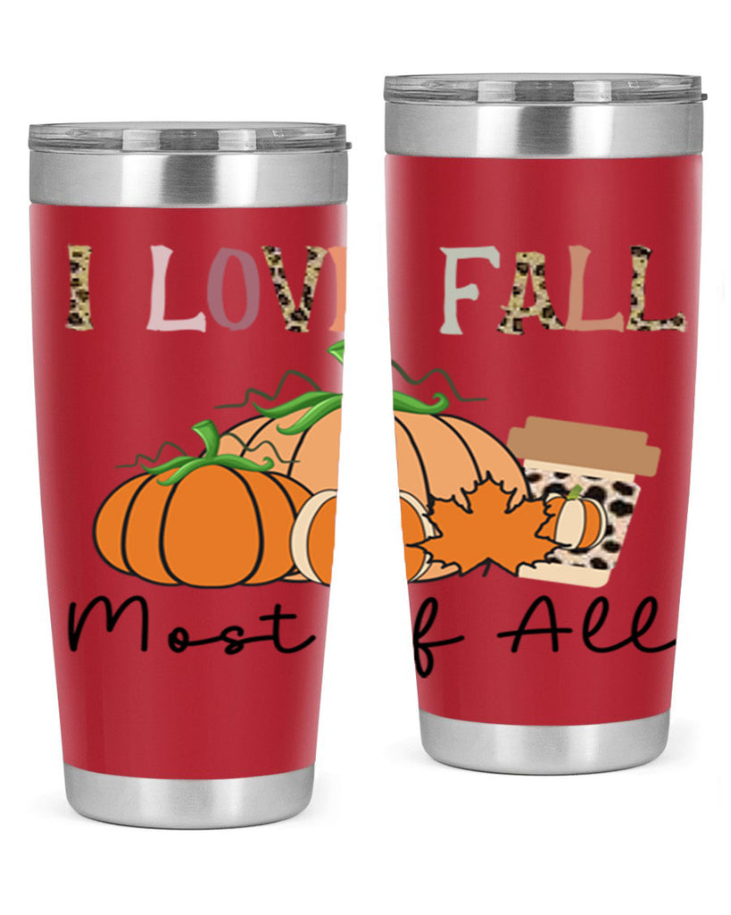 I love fall most of all 326#- fall- Tumbler