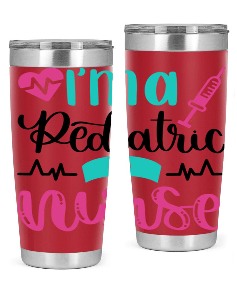Im A Pediatric Nurse Style Style 155#- nurse- tumbler