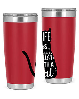 Life Is Better With A Cat Style 98#- cat- Tumbler