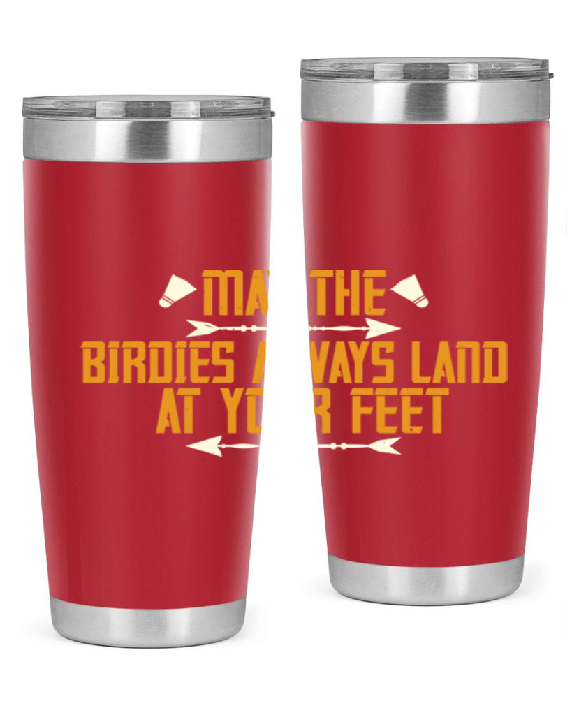 May the birdies always land at your feet 1963#- badminton- Tumbler