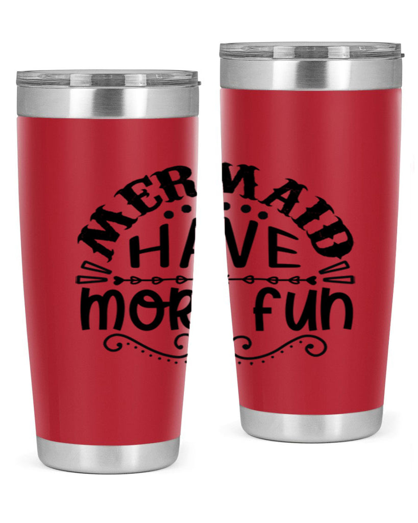 Mermaid have more fun 417#- mermaid- Tumbler