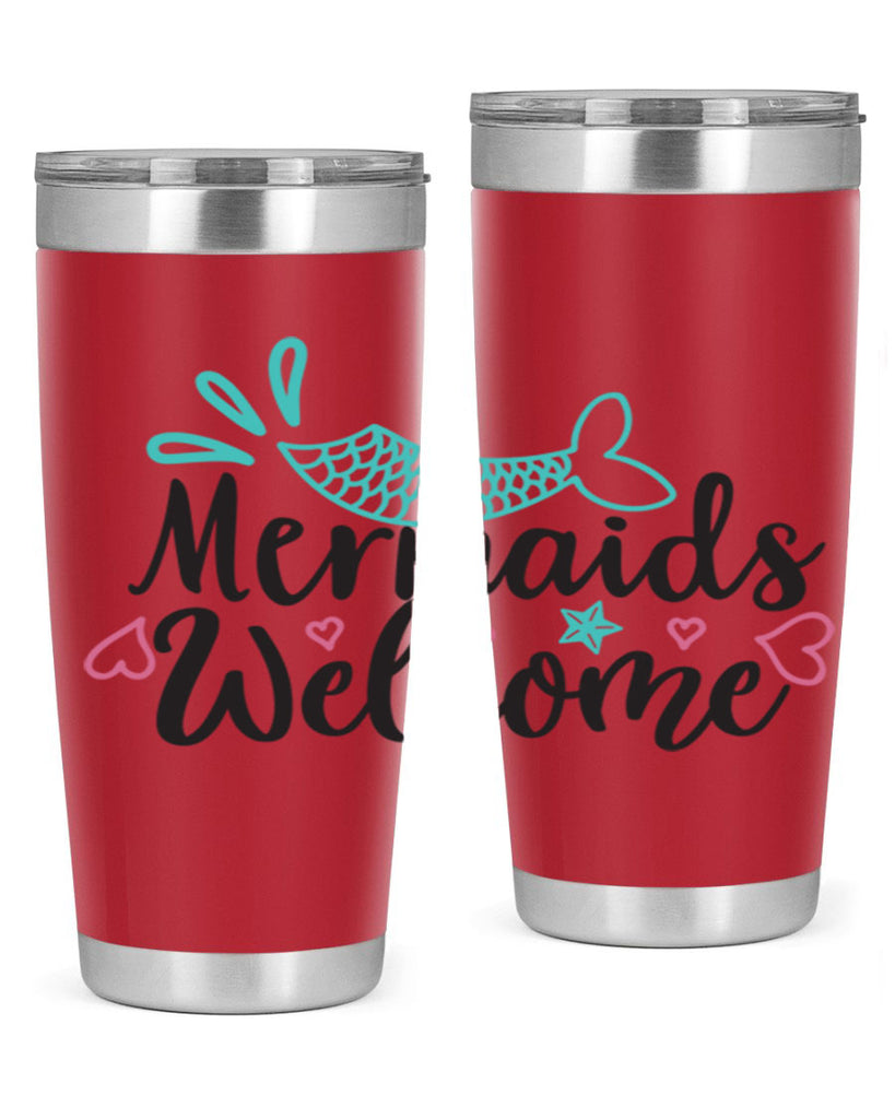 Mermaids Welcome 474#- mermaid- Tumbler