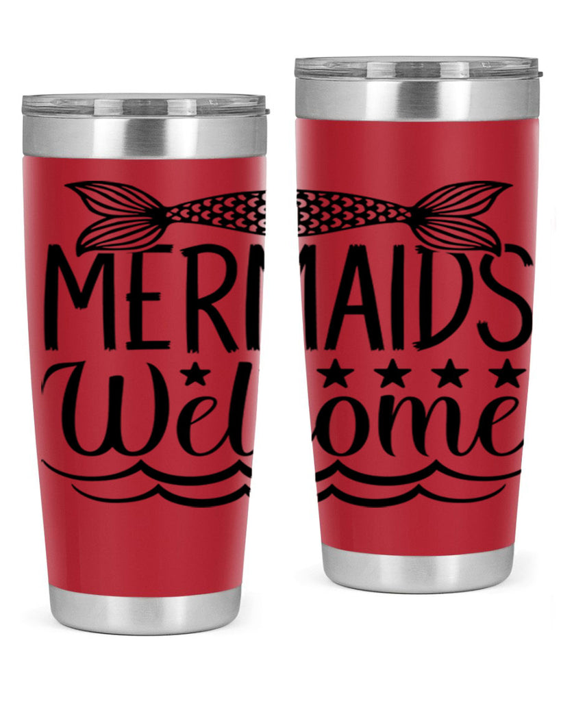 Mermaids Welcome 496#- mermaid- Tumbler