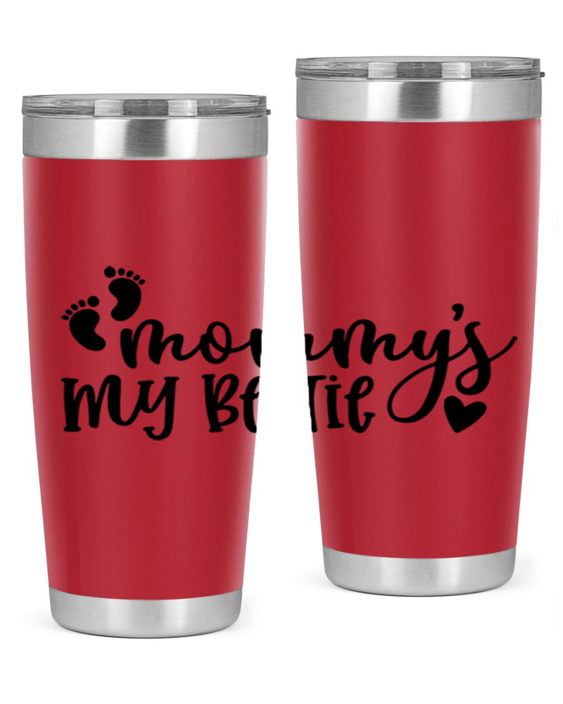 Mommys My Bestie Style 42#- baby- tumbler