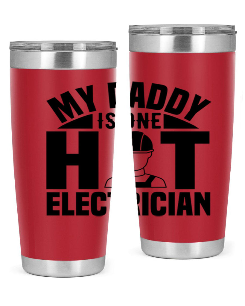 My Daddy Style 24#- electrician- tumbler