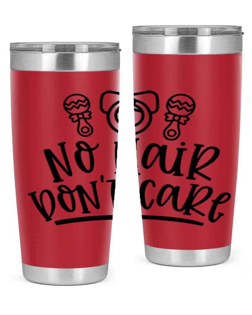 No Hair Dont Care Style 37#- baby- tumbler