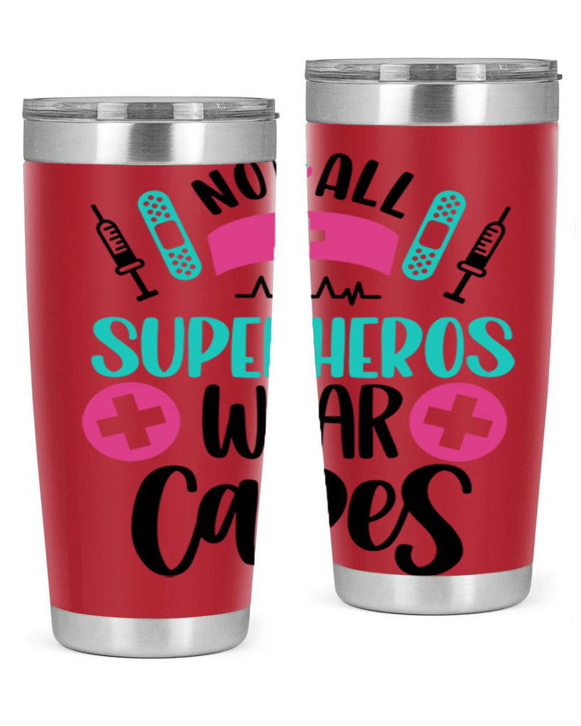 Not All Superheros Style Style 123#- nurse- tumbler