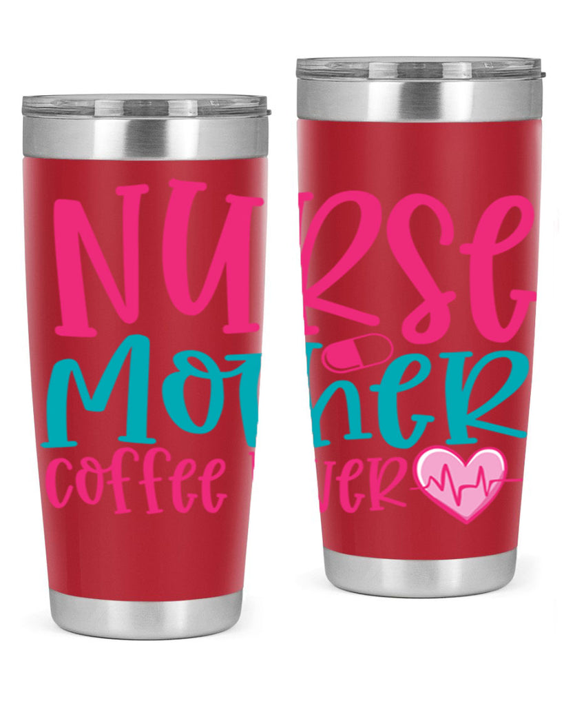 Nurse Mother Coffee Lover Style 371#- nurse- tumbler