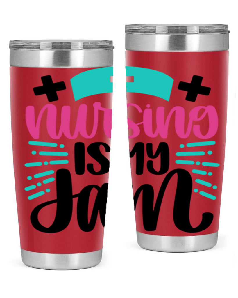 Nursing Is My Jam Style Style 67#- nurse- tumbler