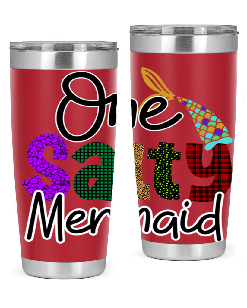 One Salty Mermaid 526#- mermaid- Tumbler