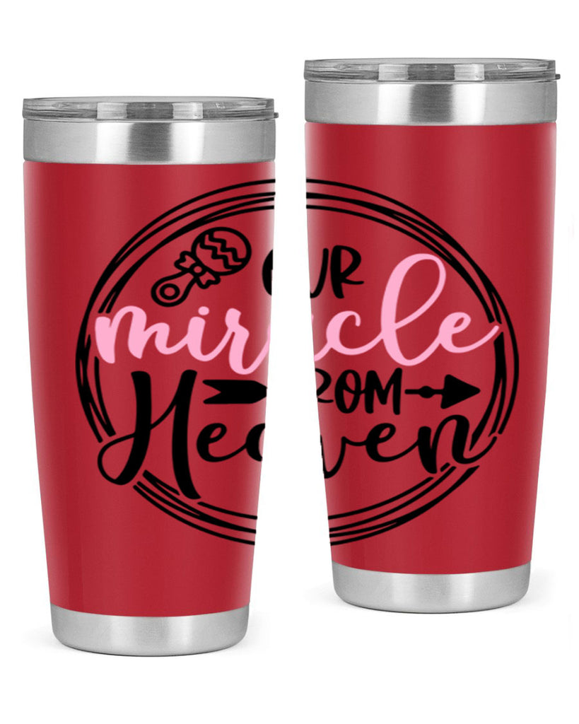 Our Miracle From Heaven Style 33#- baby- tumbler