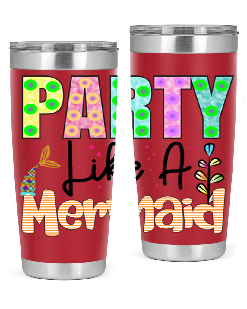 Party Like A Mermaid 538#- mermaid- Tumbler