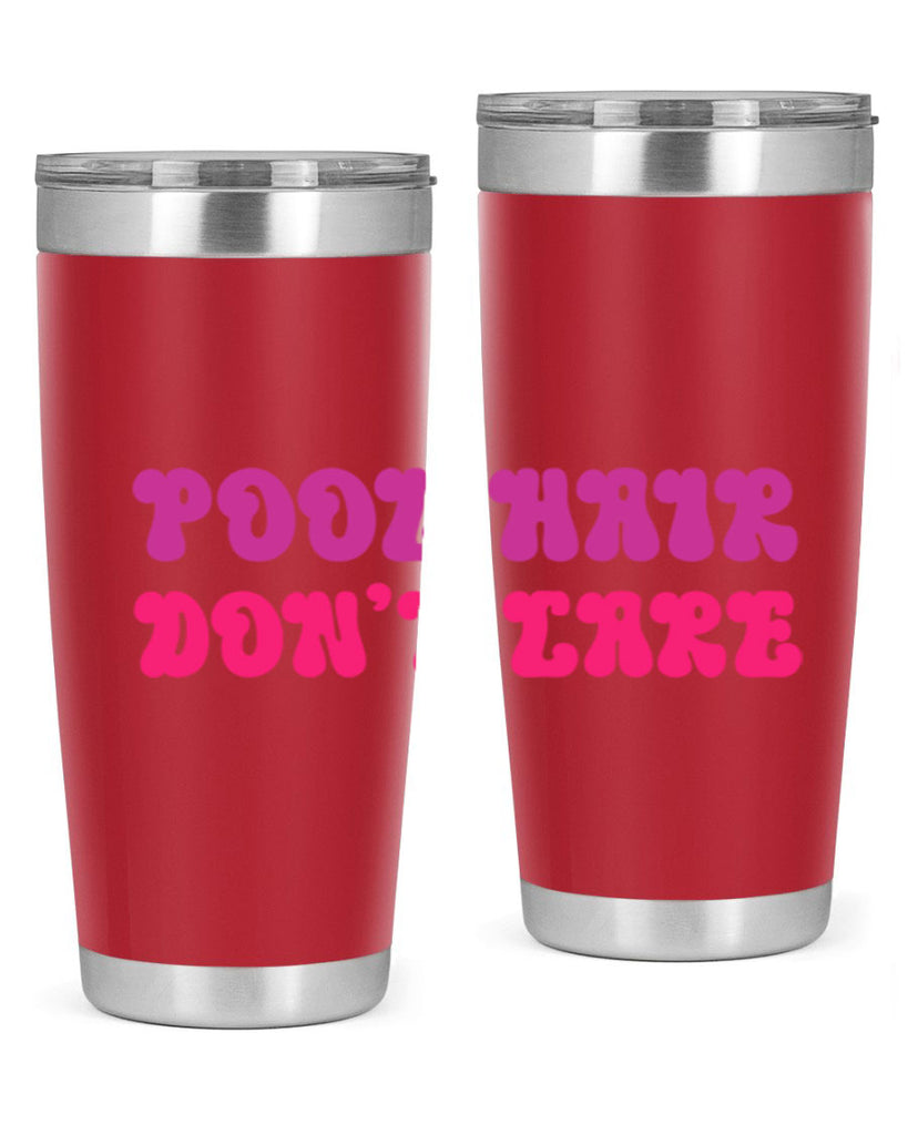 Pool Hair Dont Care 539#- mermaid- Tumbler