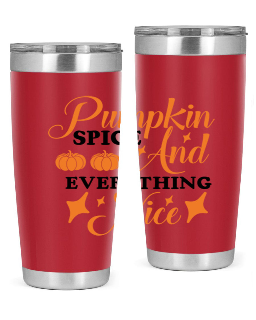 Pumpkin Spice And Everything Nice 541#- fall- Tumbler