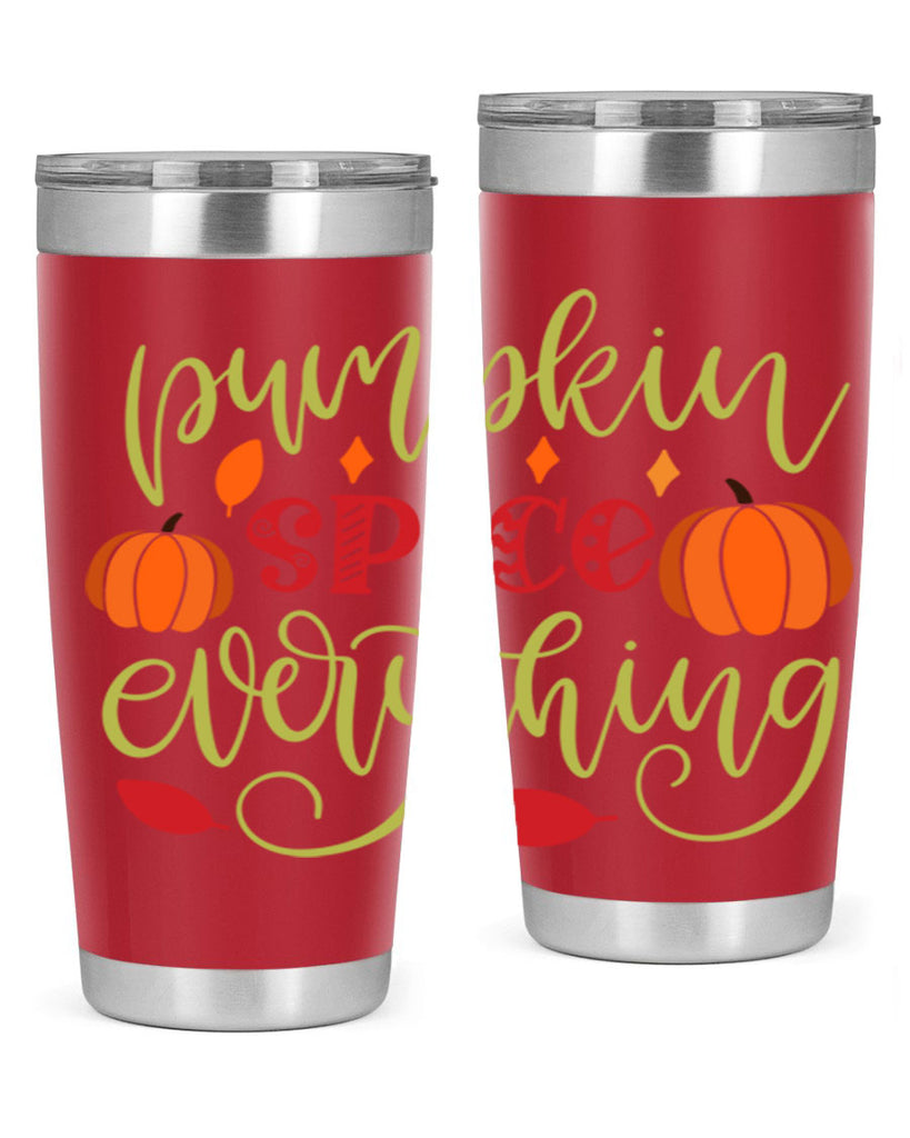Pumpkin Spice Everything 545#- fall- Tumbler
