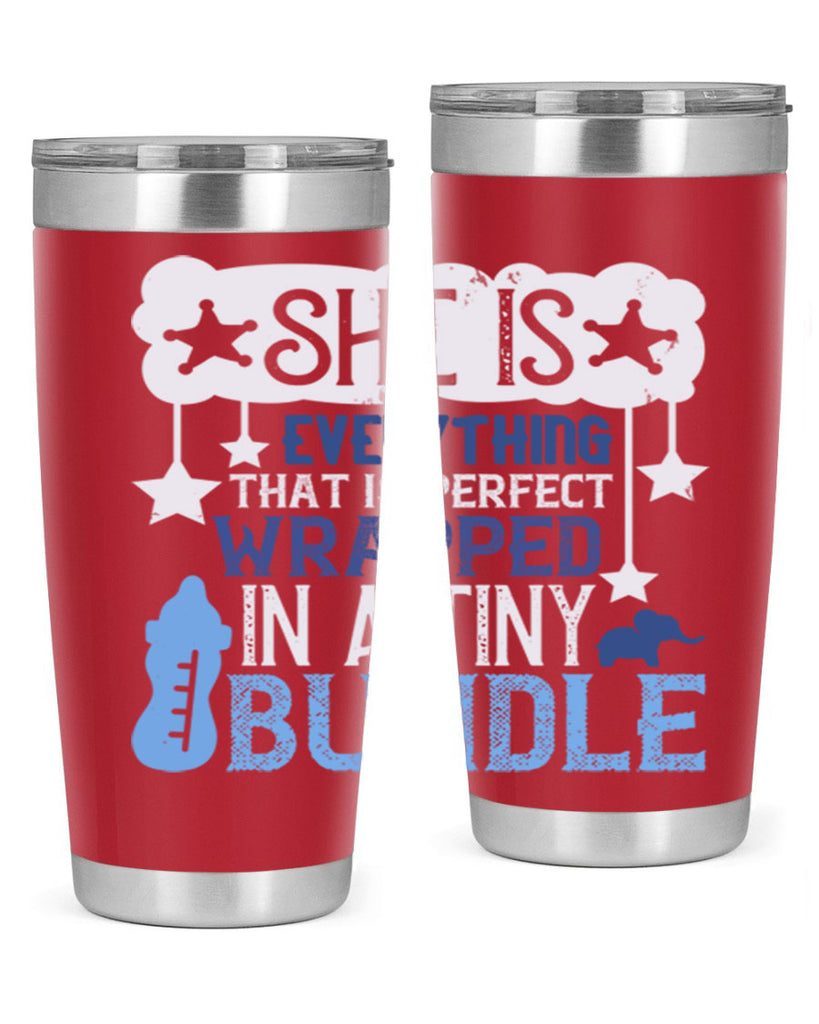 She is everything that is perfect wrapped in a tiny bundle Style 10#- baby- tumbler