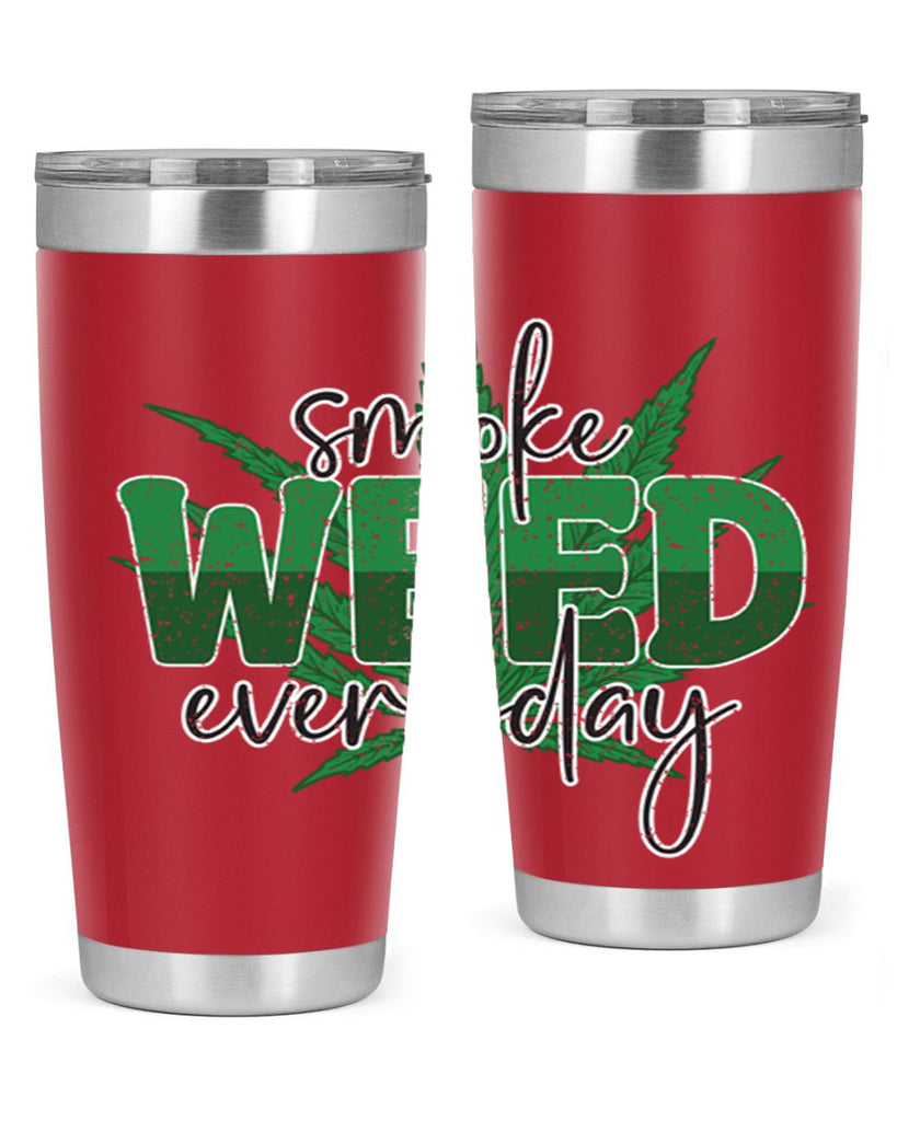 Smoke Weed Everyday Sublimation 244#- marijuana- Tumbler