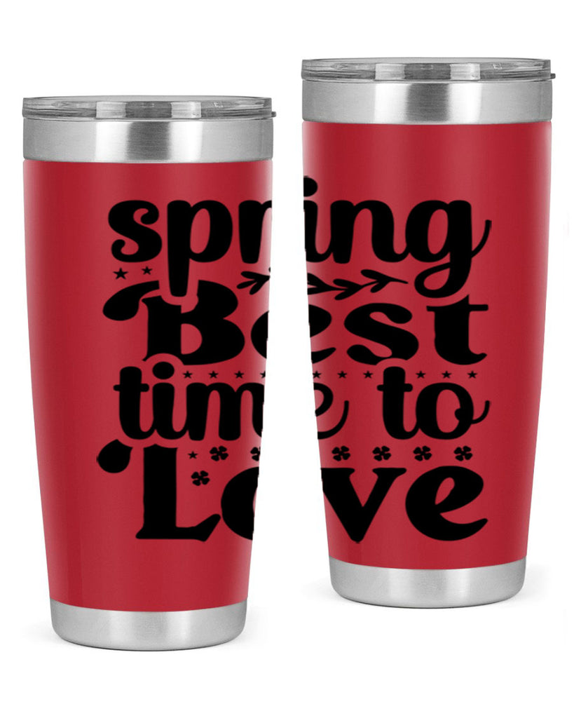 Spring Best Time To Love 410#- spring- Tumbler