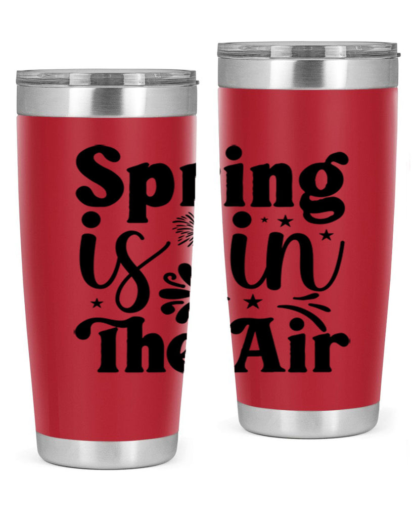 Spring Is In The Air 464#- spring- Tumbler