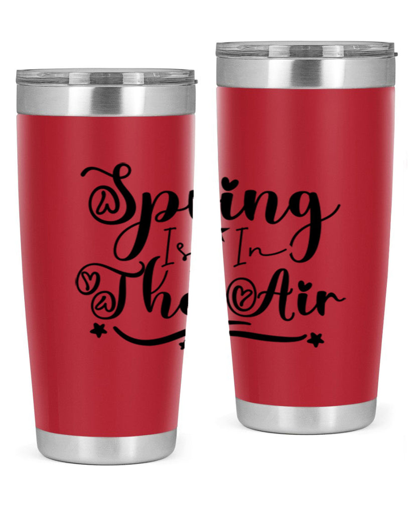 Spring Is In The Air 465#- spring- Tumbler