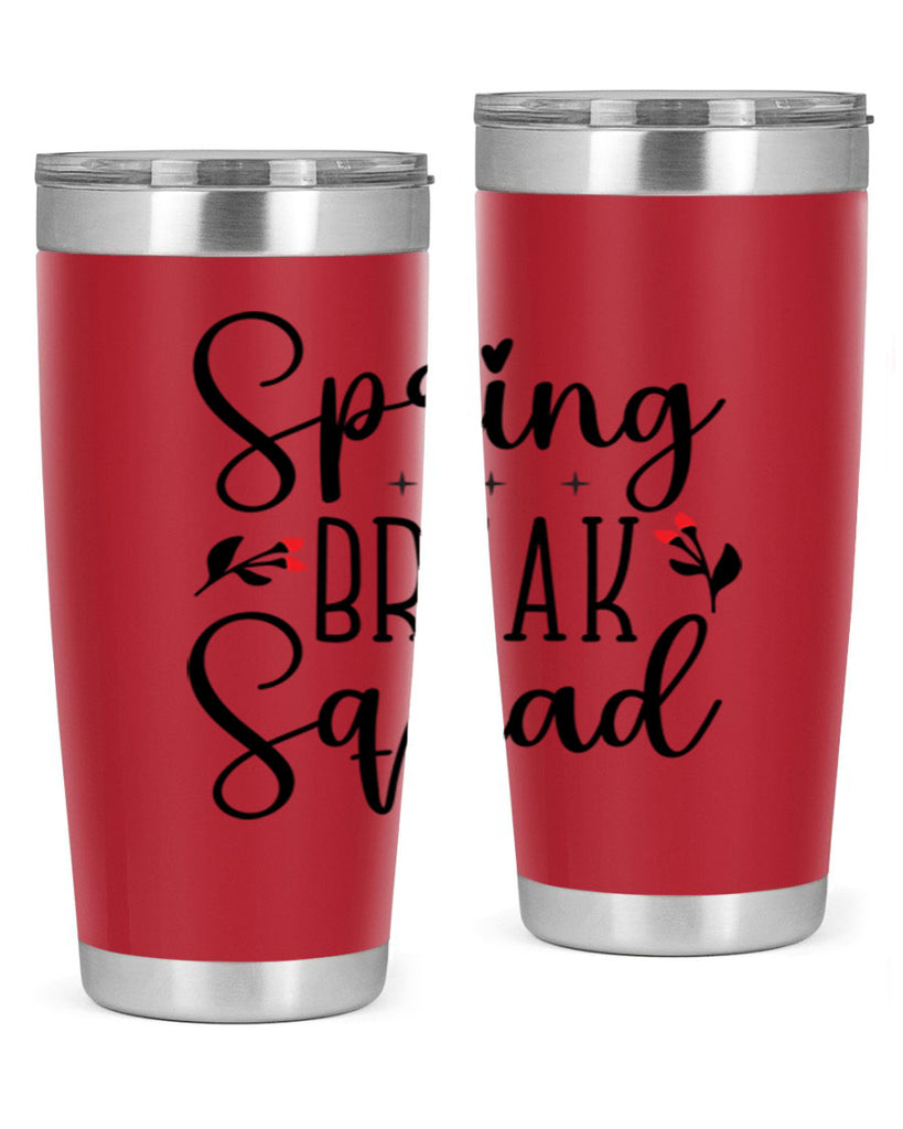 Spring break squad  485#- spring- Tumbler