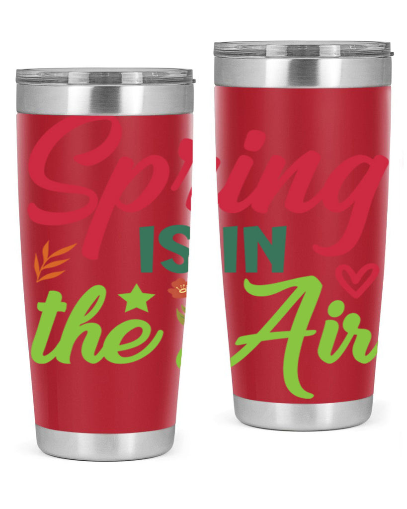 Spring is in the Air 503#- spring- Tumbler