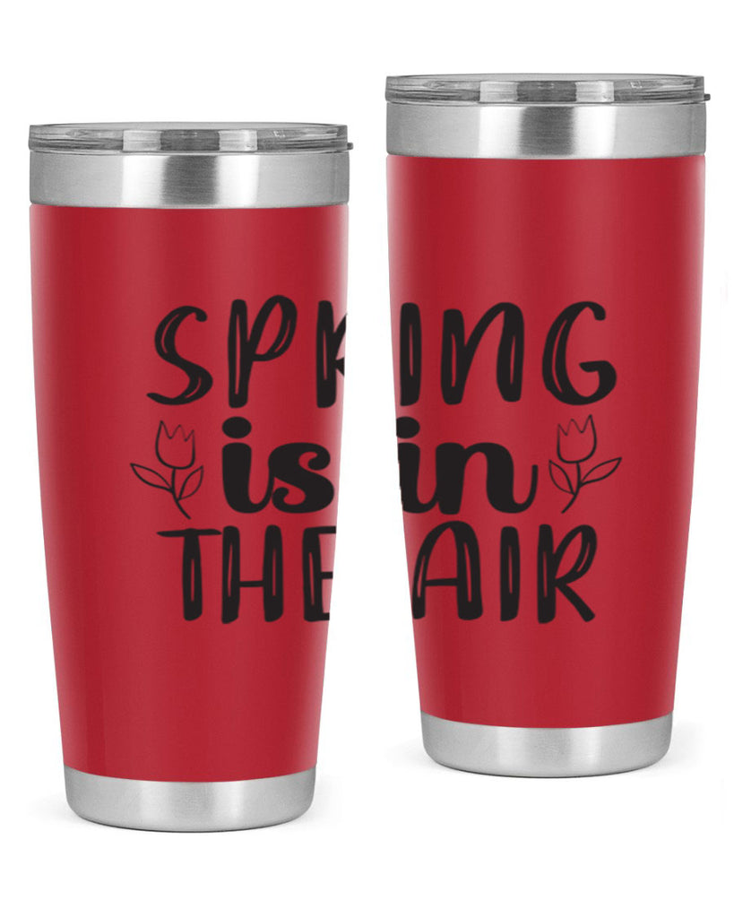 Spring is in the air 457#- spring- Tumbler
