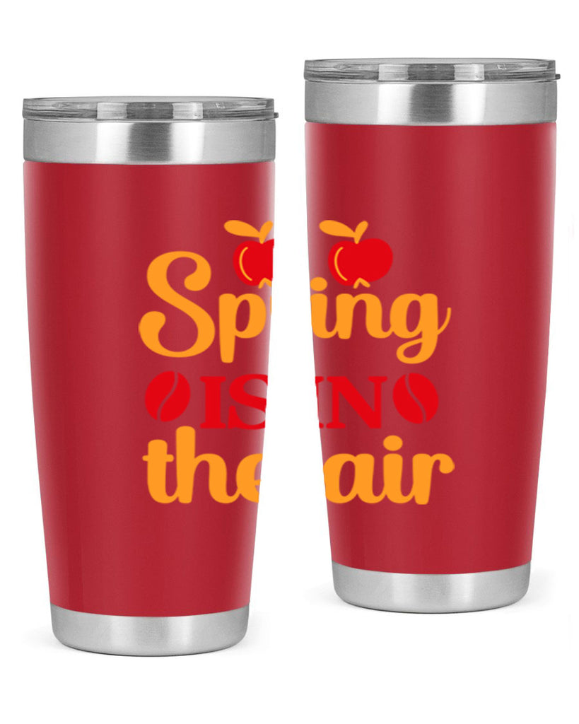 Spring is in the air 460#- spring- Tumbler