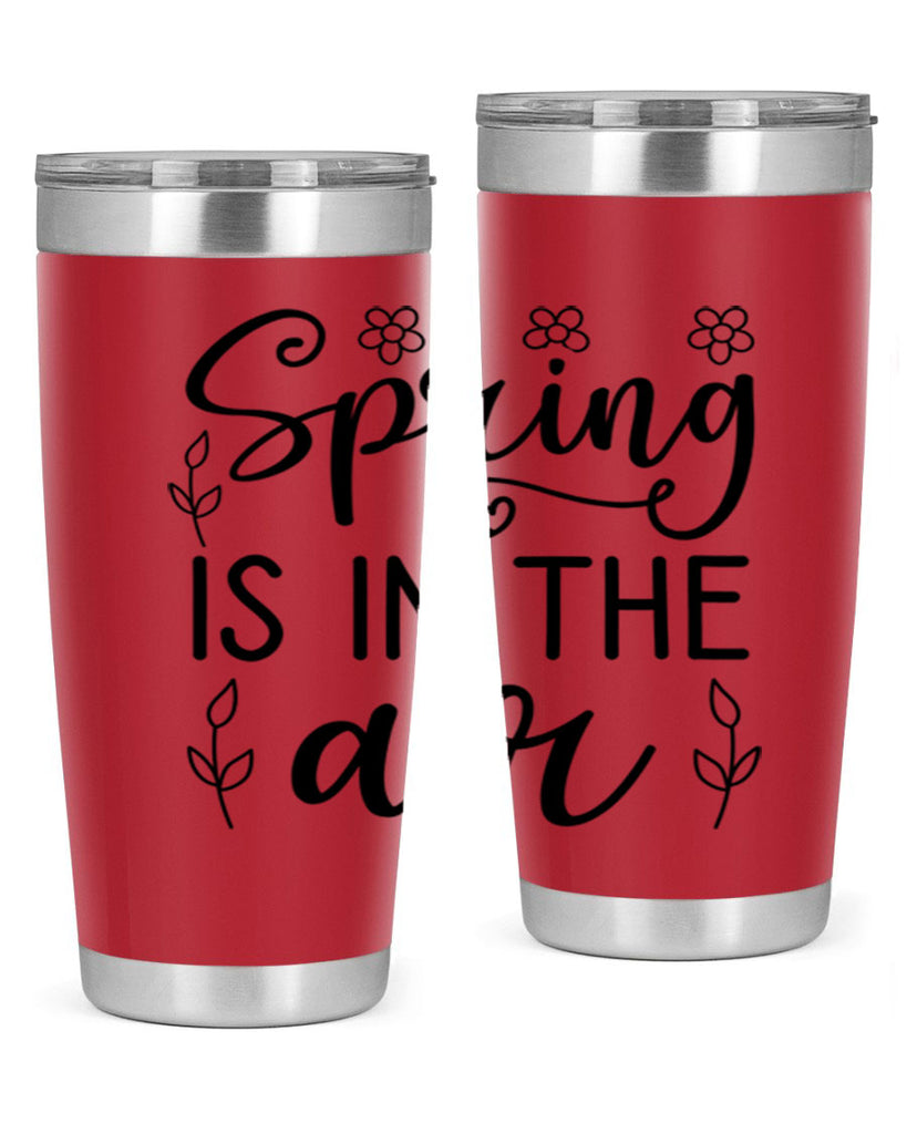 Spring is in the air 505#- spring- Tumbler