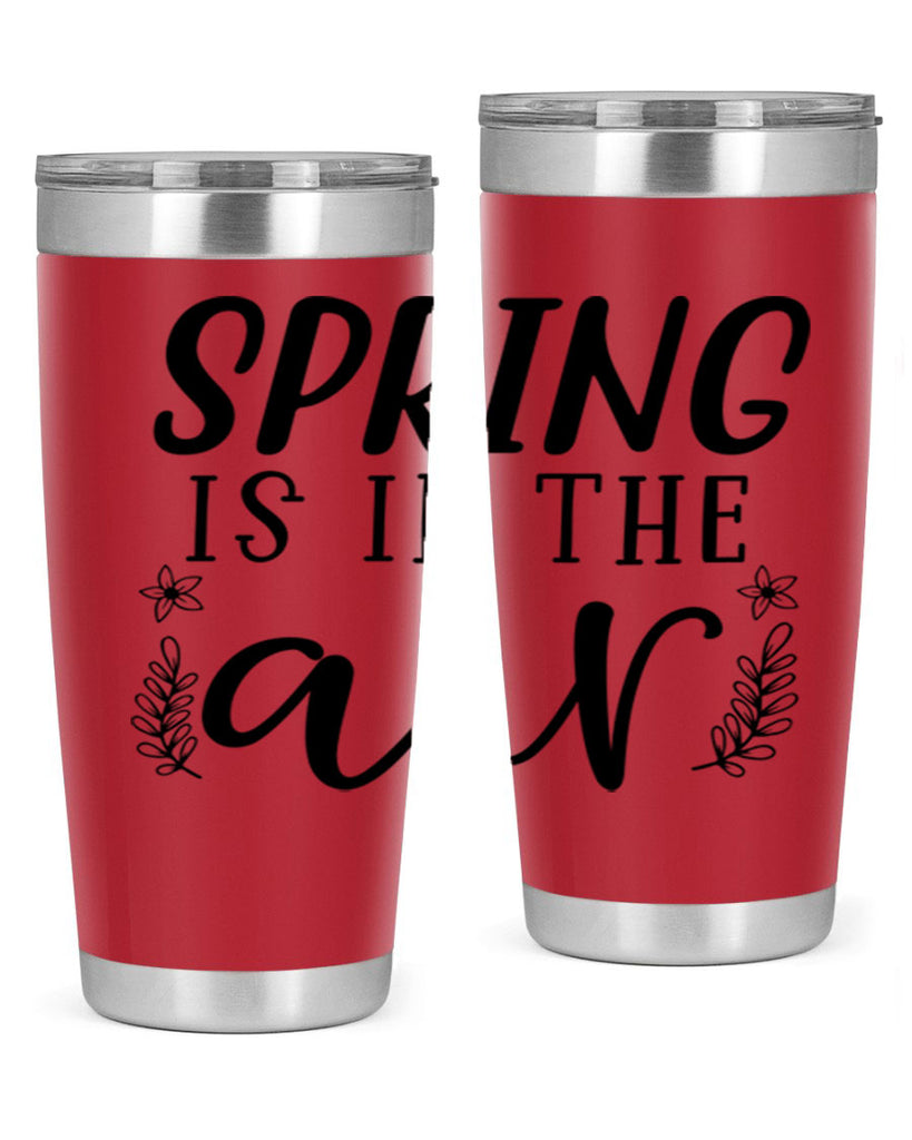 Spring is in the air 506#- spring- Tumbler