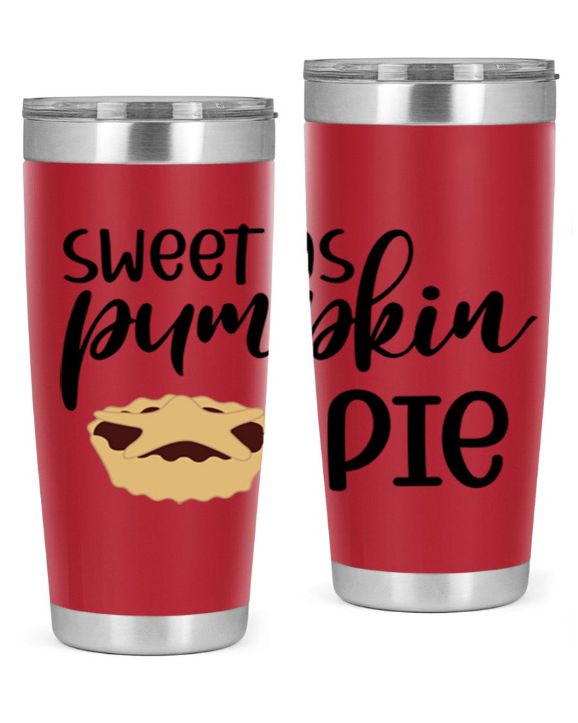 Sweet As Pumpkin Pie 591#- fall- Tumbler