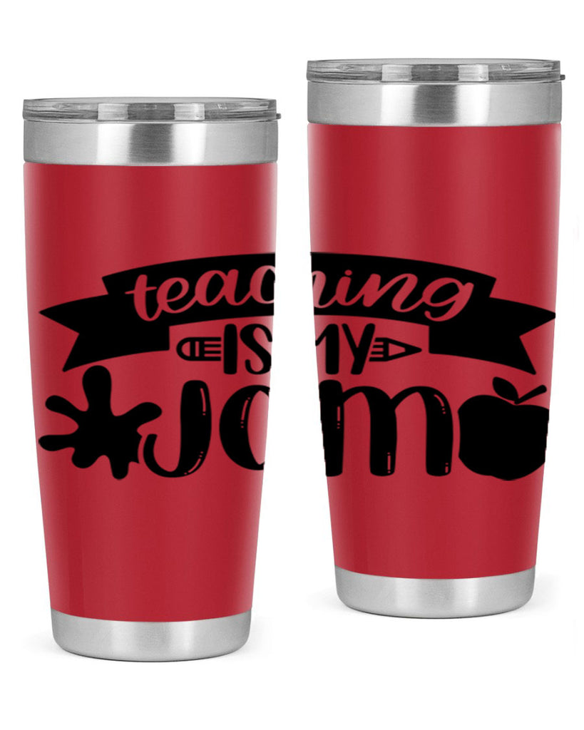 Teaching Is My Jam Style 40#- teacher- tumbler